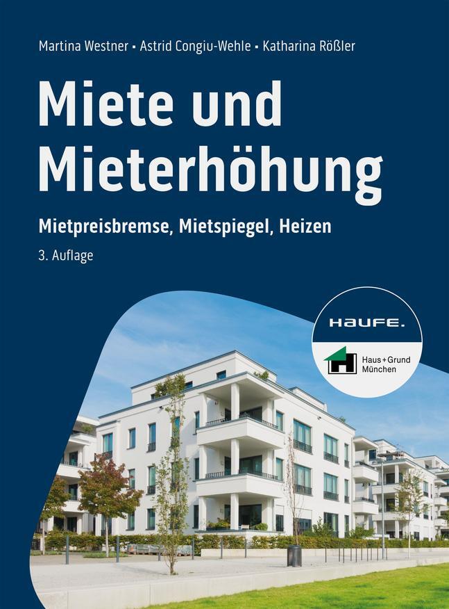 Cover: 9783648166123 | Miete und Mieterhöhung | Mietpreisbremse, Mietspiegel, Heizen | Buch