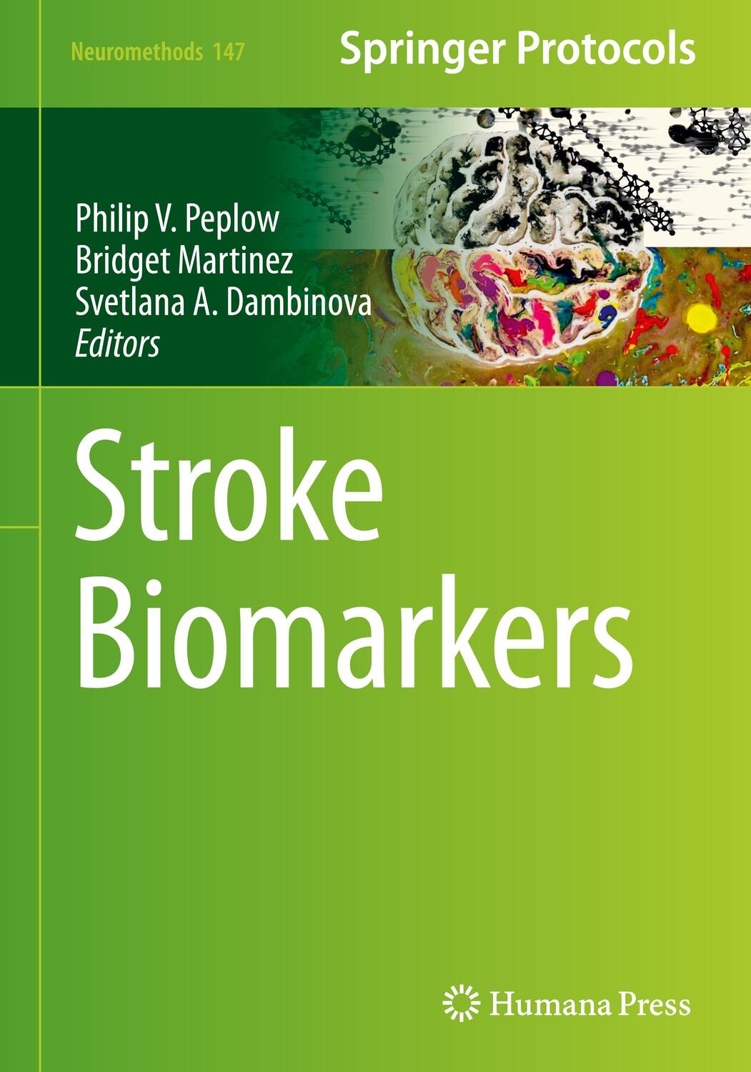 Cover: 9781493996810 | Stroke Biomarkers | Philip V. Peplow (u. a.) | Buch | Neuromethods