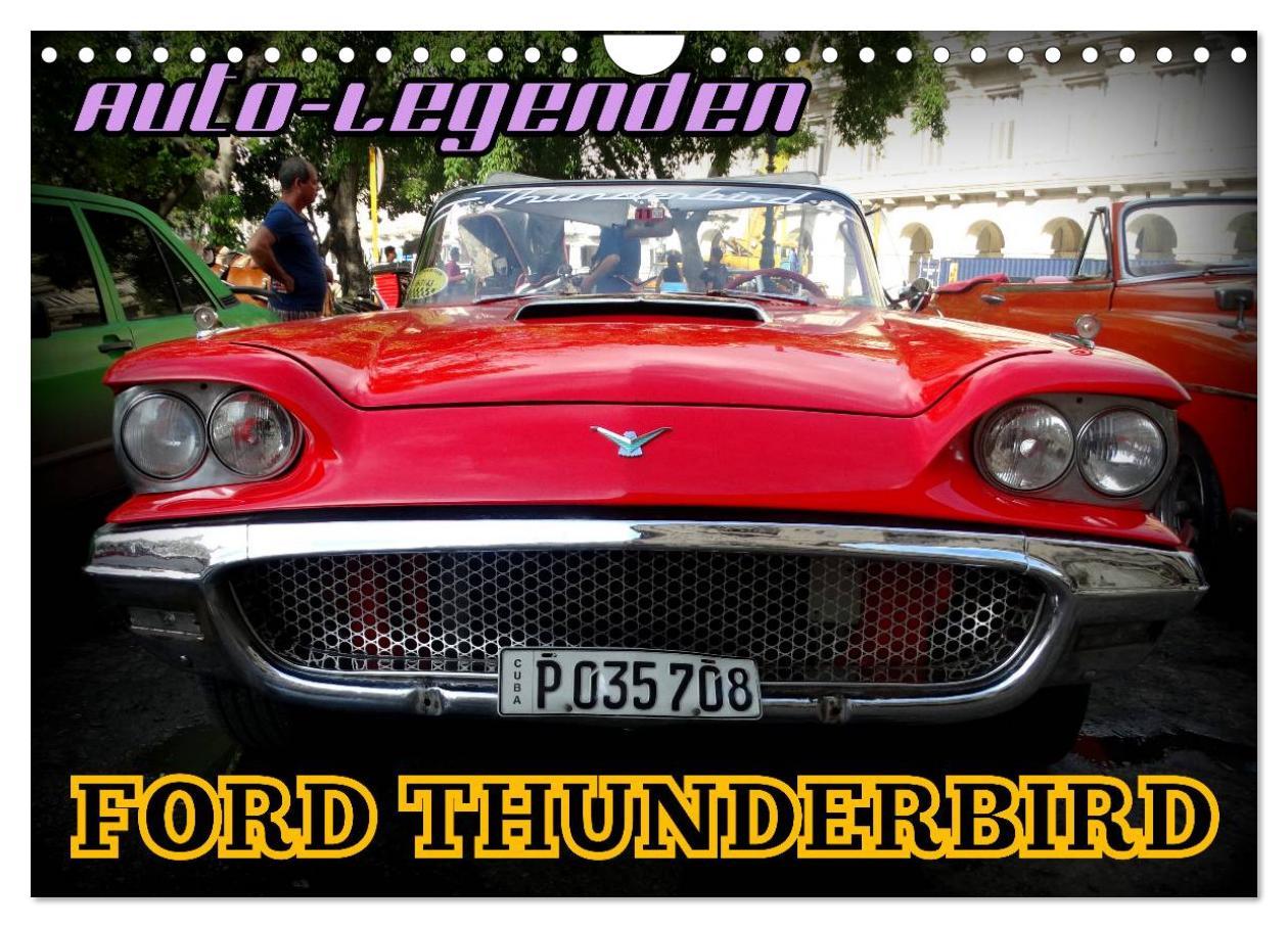 Cover: 9783435491445 | Auto-Legenden: FORD THUNDERBIRD (Wandkalender 2025 DIN A4 quer),...