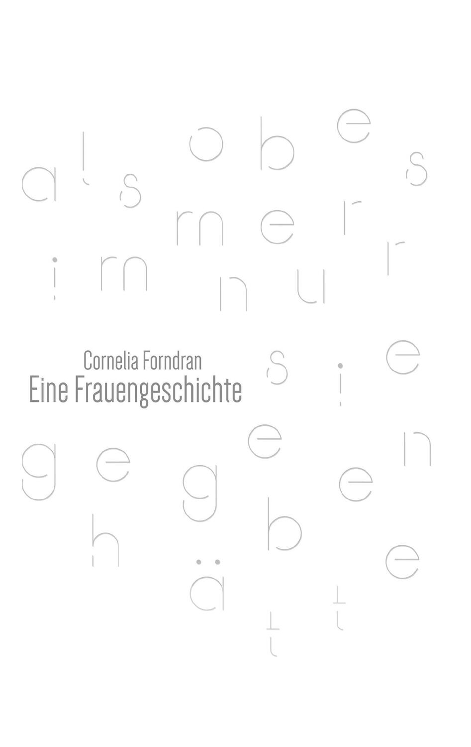 Cover: 9783741288982 | Eine Frauengeschichte | Cornelia Forndran | Taschenbuch