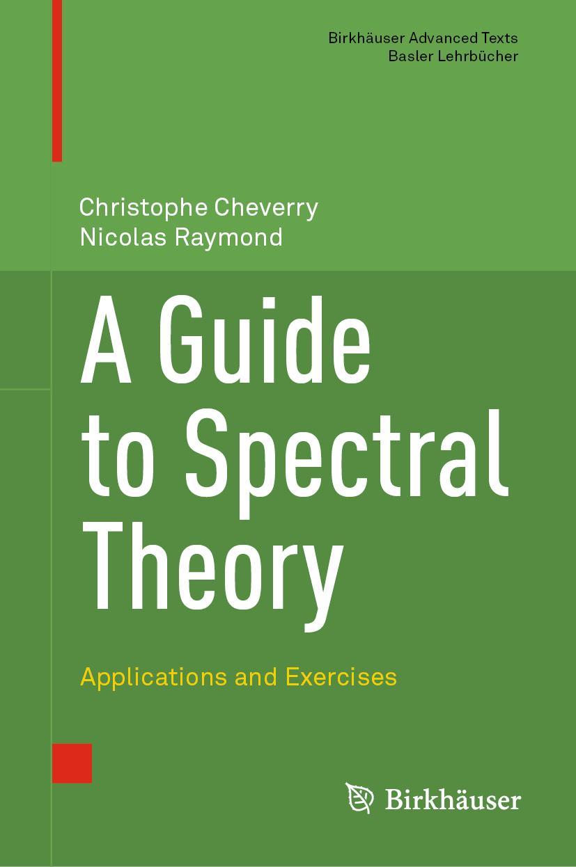 Cover: 9783030674618 | A Guide to Spectral Theory | Applications and Exercises | Buch | xx