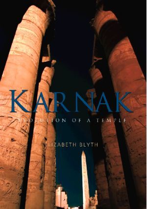 Cover: 9780415404877 | Karnak | Evolution of a Temple | London | Taschenbuch | Englisch