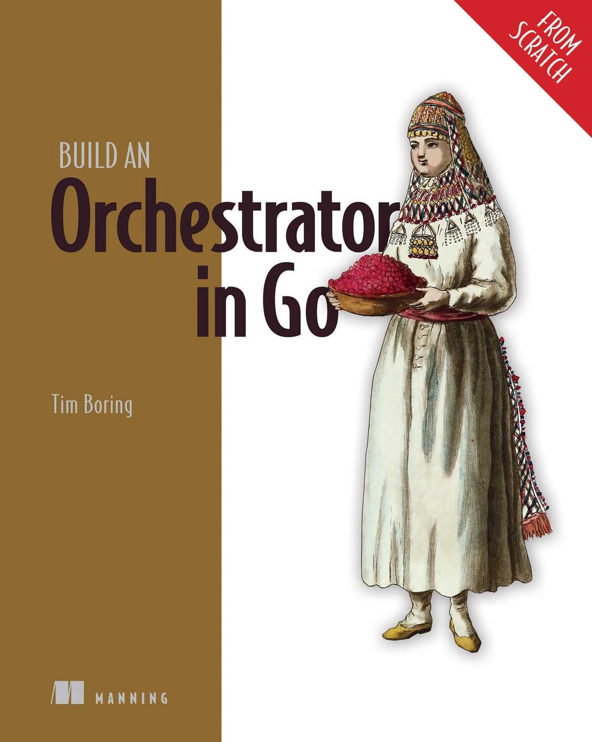 Cover: 9781617299759 | Build an Orchestrator in Go | Tim Boring | Taschenbuch | 2024