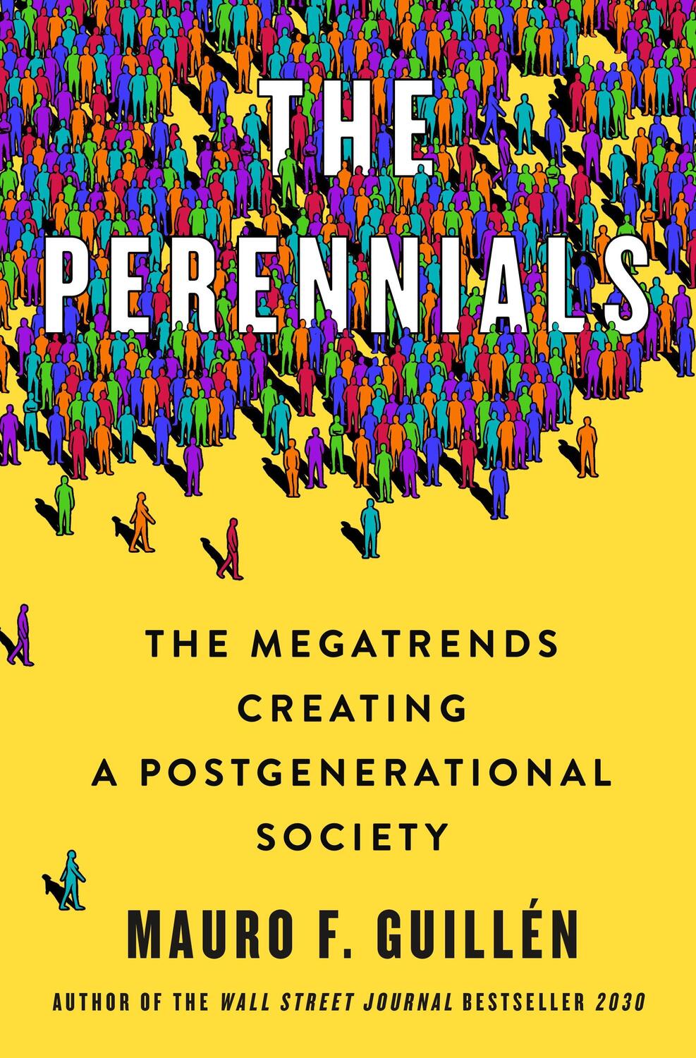 Cover: 9781250281340 | The Perennials | The Megatrends Creating a Postgenerational Society