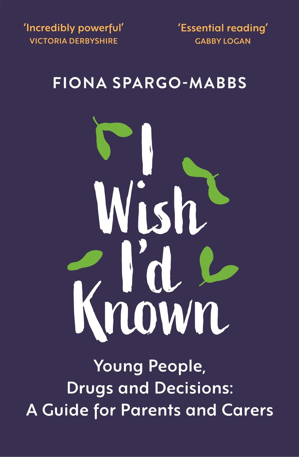 Cover: 9781529366365 | I Wish I'd Known | Fiona Spargo-Mabbs | Taschenbuch | Englisch | 2021