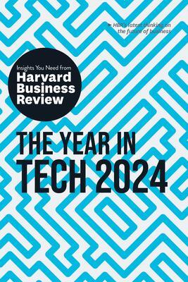Cover: 9781647826017 | The Year in Tech, 2024 | Harvard Business Review (u. a.) | Taschenbuch
