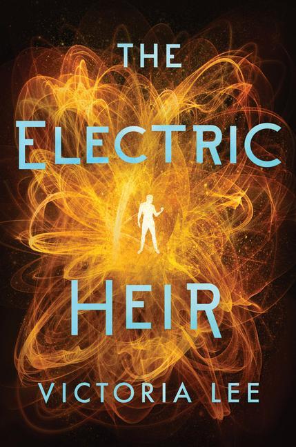 Cover: 9781542005074 | ELECTRIC HEIR | Victoria Lee | Taschenbuch | Feverwake | Englisch