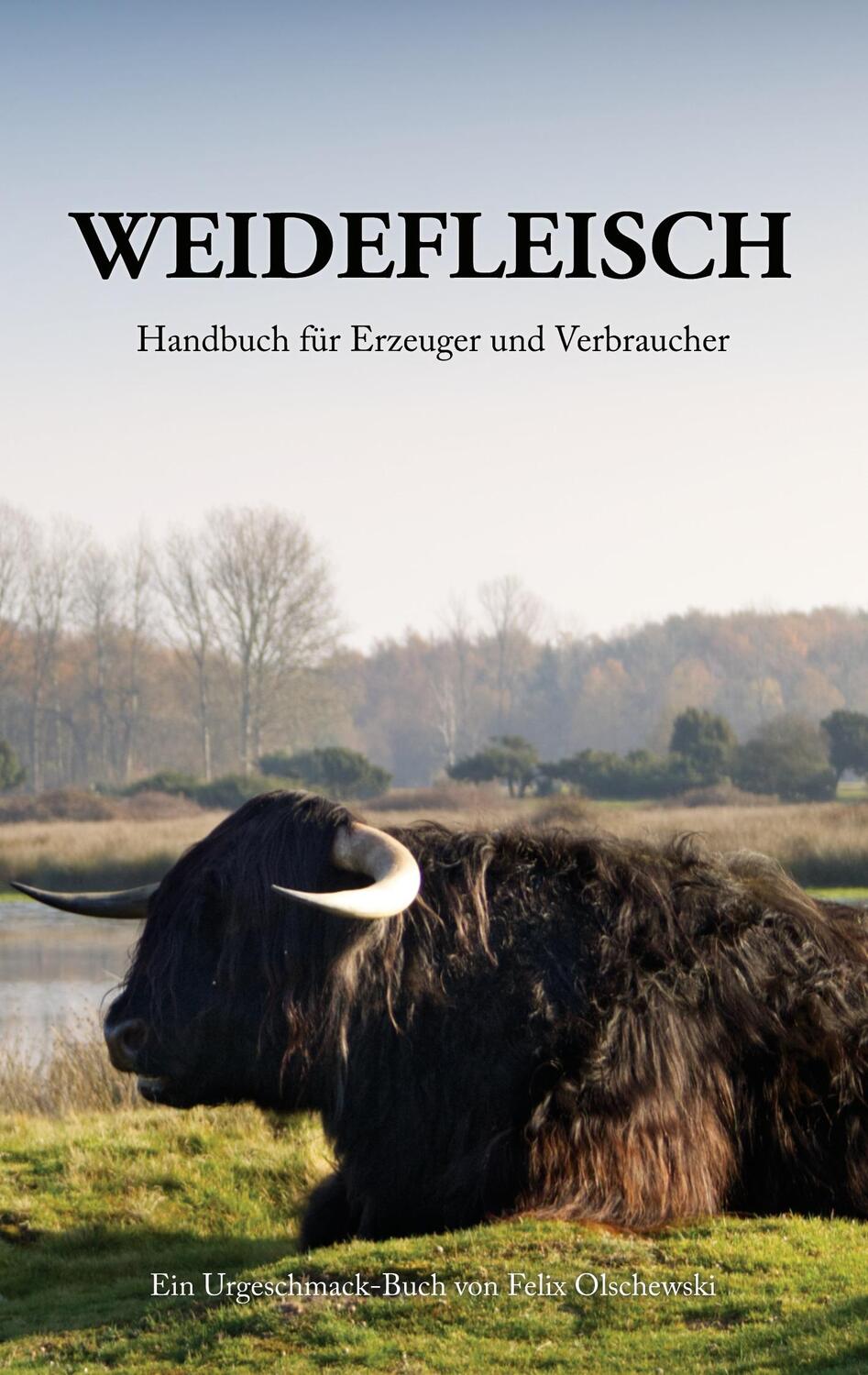 Cover: 9783755781868 | Weidefleisch | Handbuch für Erzeuger und Verbraucher | Olschewski