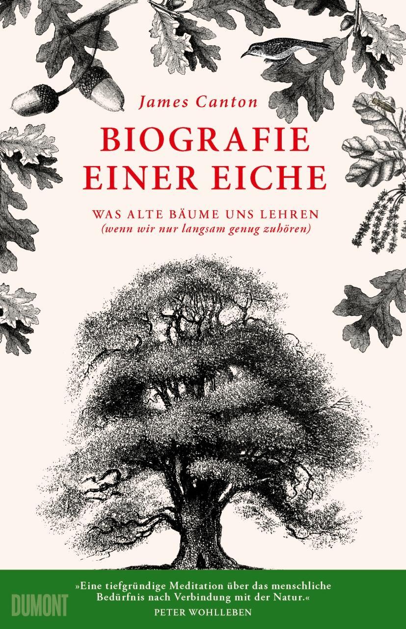 Cover: 9783832180034 | Biografie einer Eiche | James Canton | Buch | Deutsch | 2021