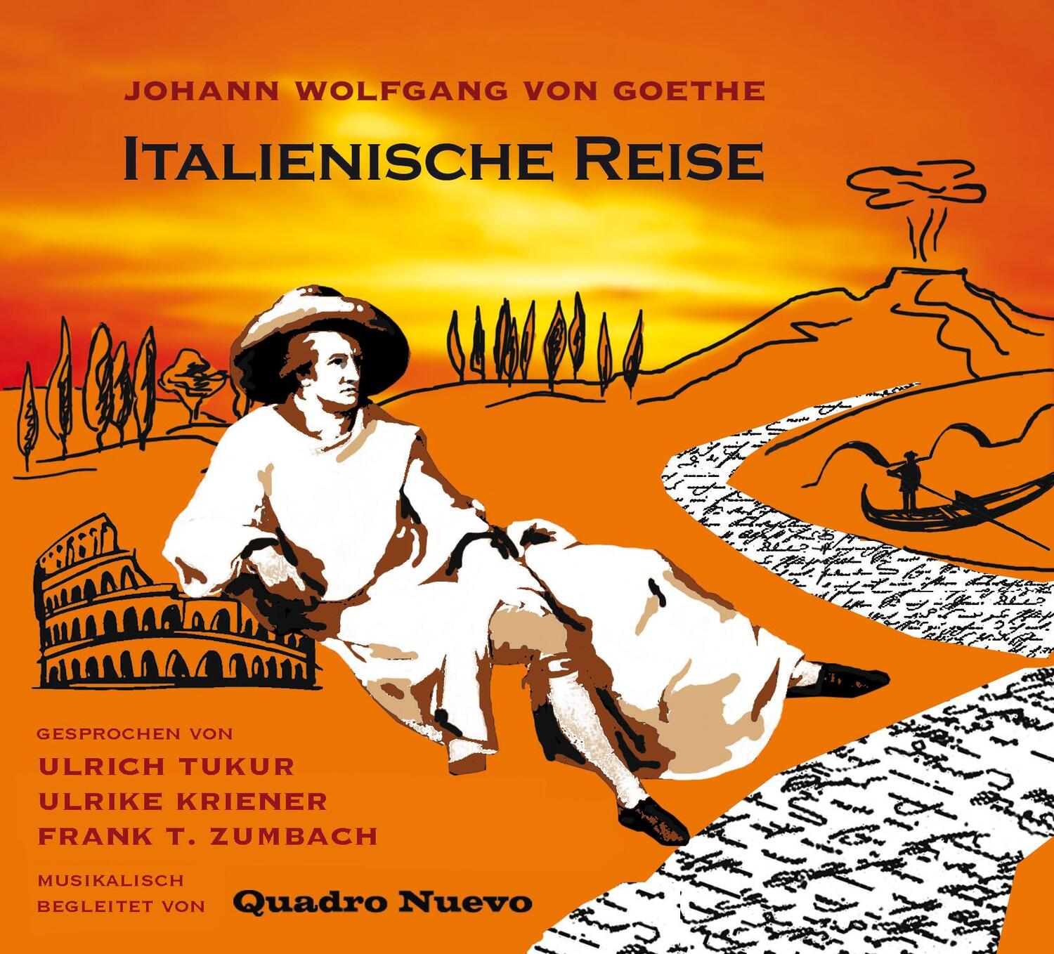 Cover: 9783886984701 | Italienische Reise Von Johann Wolfgang Von Goethe | Quadro Nuevo | CD