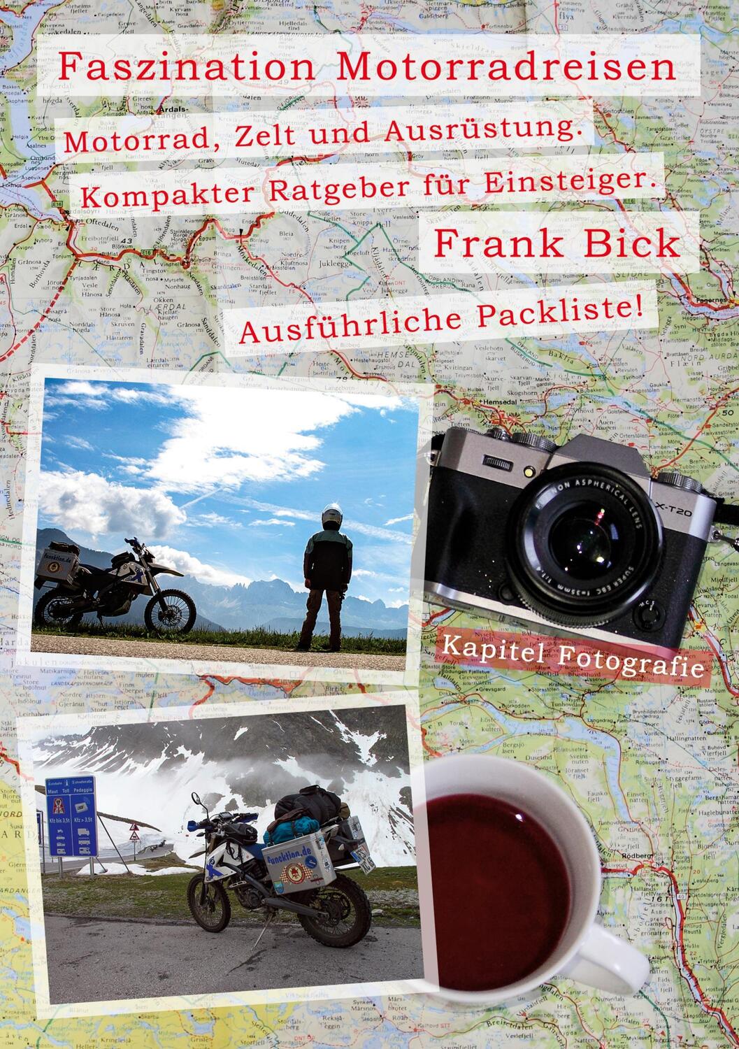 Cover: 9783754303221 | Faszination Motorradreisen | Frank Bick | Taschenbuch