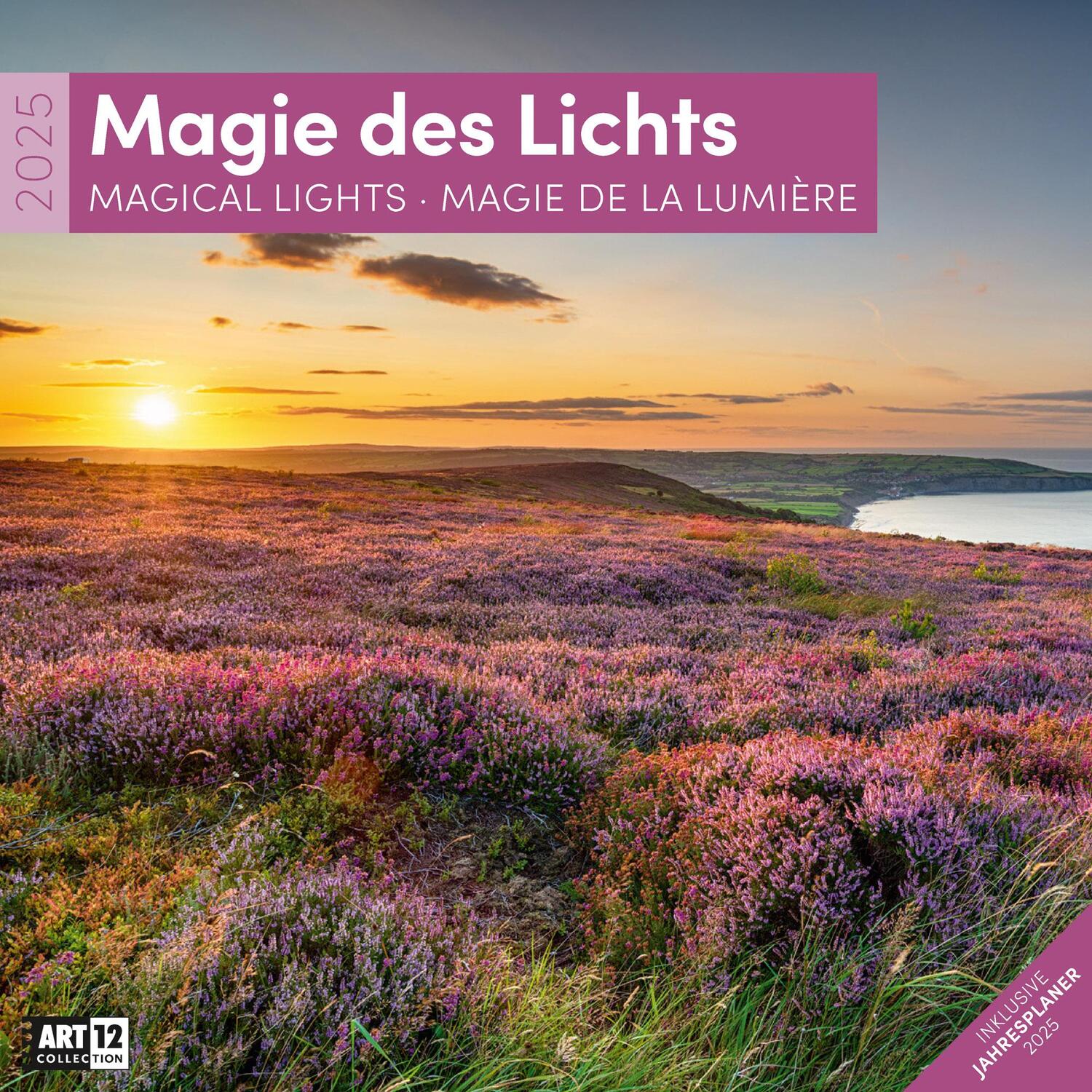 Cover: 9783838445106 | Magie des Lichts Kalender 2025 - 30x30 | Ackermann Kunstverlag | 28 S.