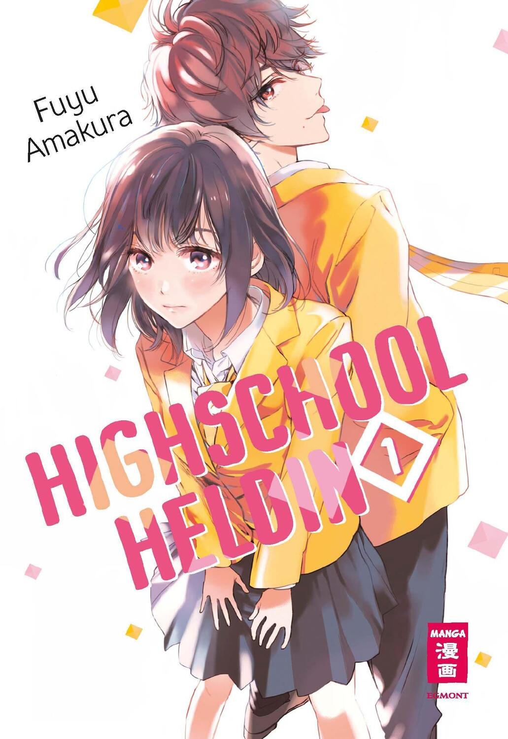 Cover: 9783770430314 | Highschool-Heldin 01 | Fuyu Amakura | Taschenbuch | Deutsch | 2021