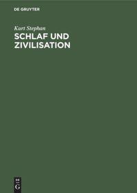 Cover: 9783110124187 | Schlaf und Zivilisation | Epidemiologie der Schlafstörungen | Stephan