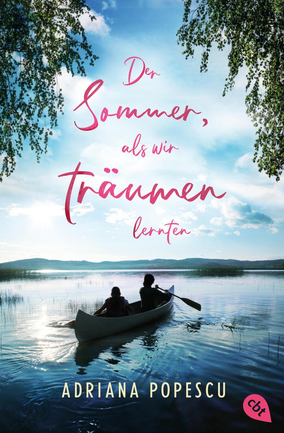 Cover: 9783570315361 | Der Sommer, als wir träumen lernten | Adriana Popescu | Taschenbuch