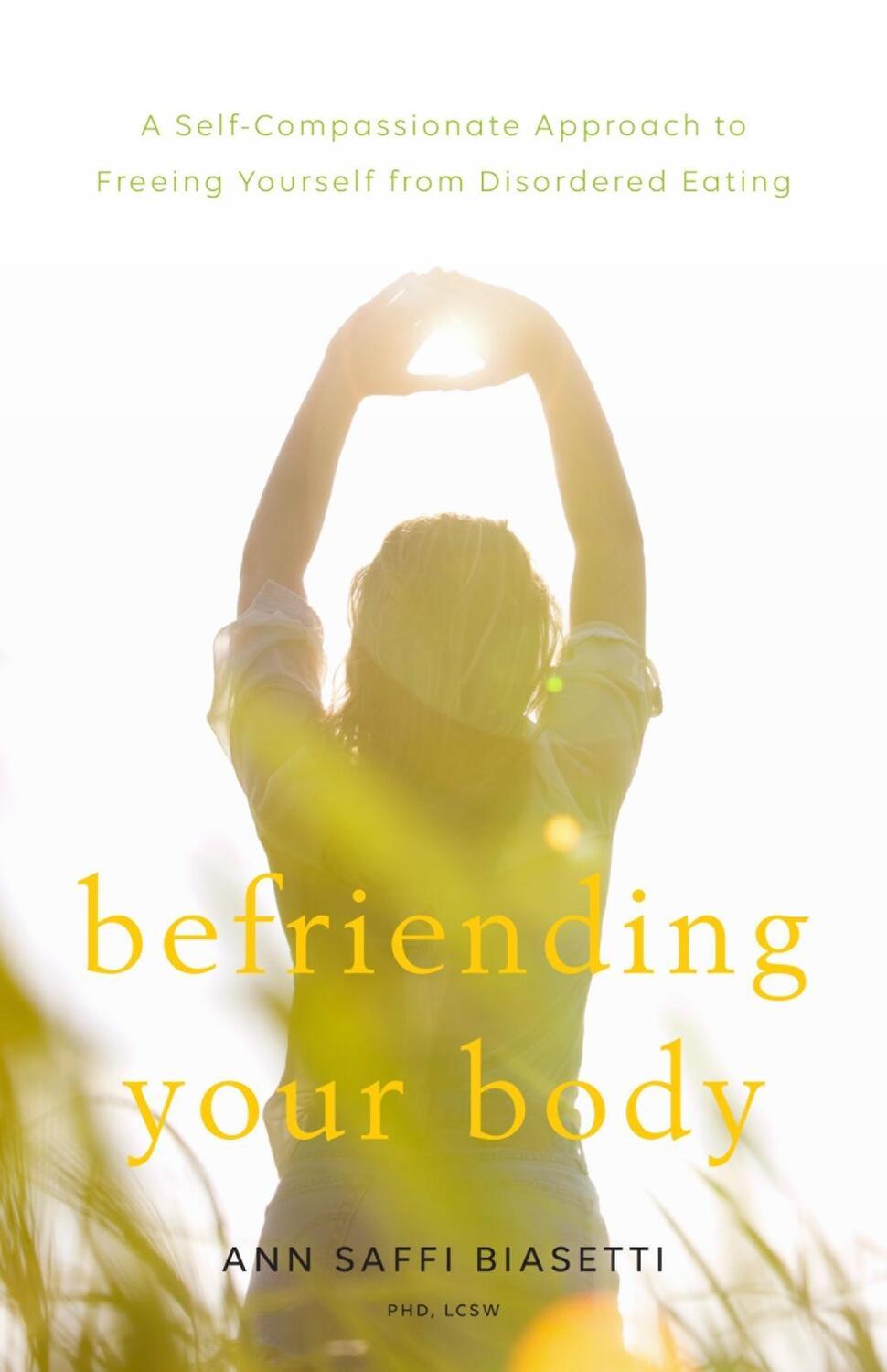 Cover: 9781611806083 | Befriending Your Body | Ann Saffi Biasetti | Taschenbuch | Englisch
