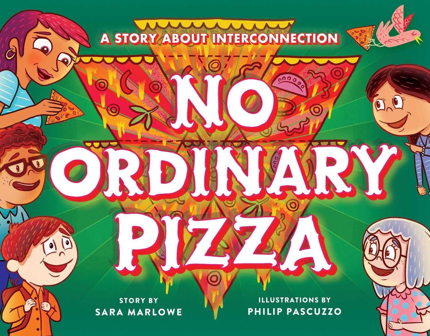 Cover: 9781614297062 | No Ordinary Pizza: A Story about Interconnection | Sara Marlowe | Buch