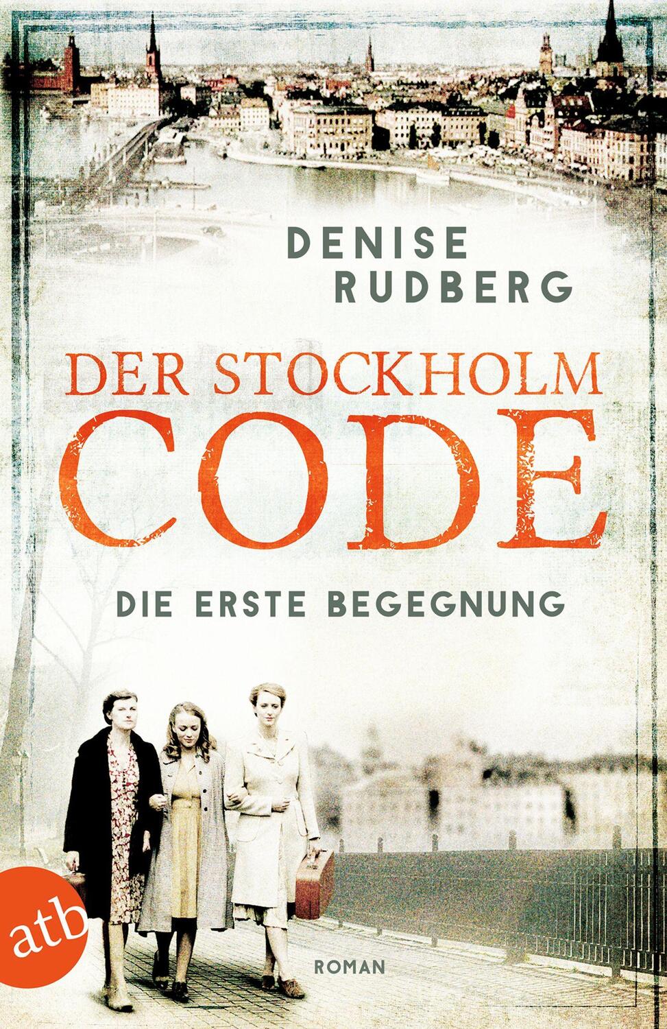 Cover: 9783746637099 | Der Stockholm-Code - Die erste Begegnung | Roman | Denise Rudberg
