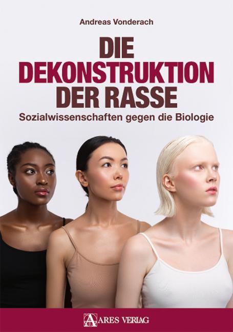 Cover: 9783990810217 | Die Dekonstruktion der Rasse | Sozialwissenschaften gegen die Biologie