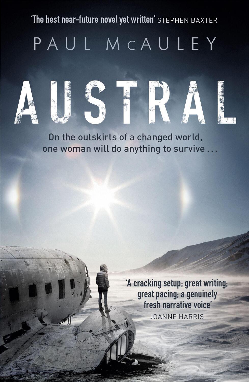 Cover: 9781473217324 | Austral | A gripping climate change thriller like no other | McAuley