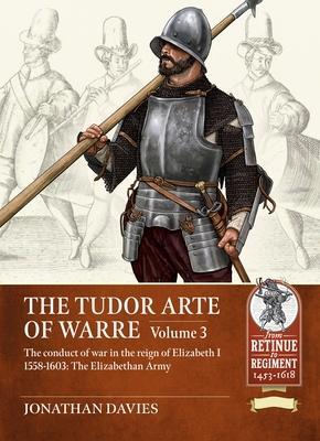 Cover: 9781804514092 | The Tudor Arte of Warre Volume 3 | Jonathan Davies | Taschenbuch