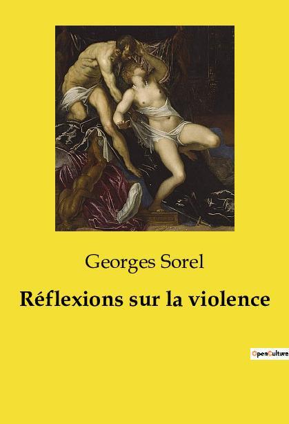 Cover: 9791041990061 | Réflexions sur la violence | Georges Sorel | Taschenbuch | Paperback