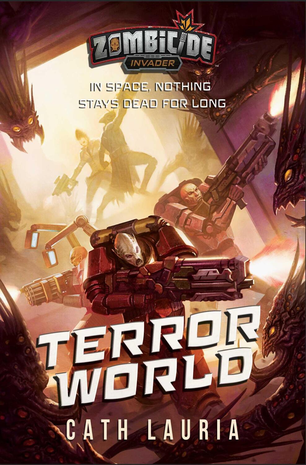 Cover: 9781839082016 | Terror World | A Zombicide: Invader Novel | Cath Lauria | Taschenbuch