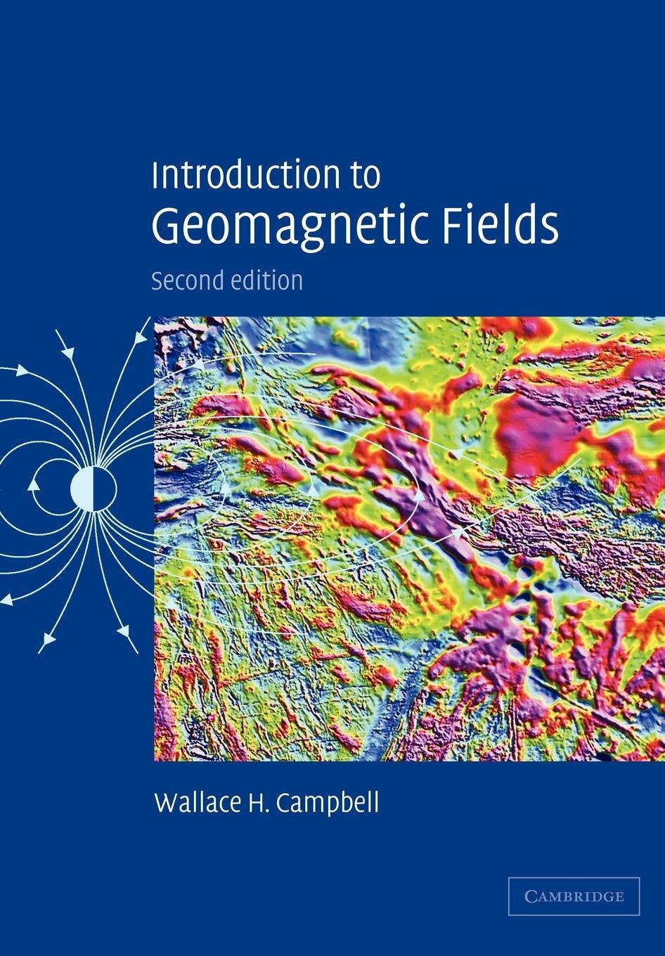 Cover: 9780521529532 | Introduction to Geomagnetic Fields | Wallace H. Campbell | Taschenbuch