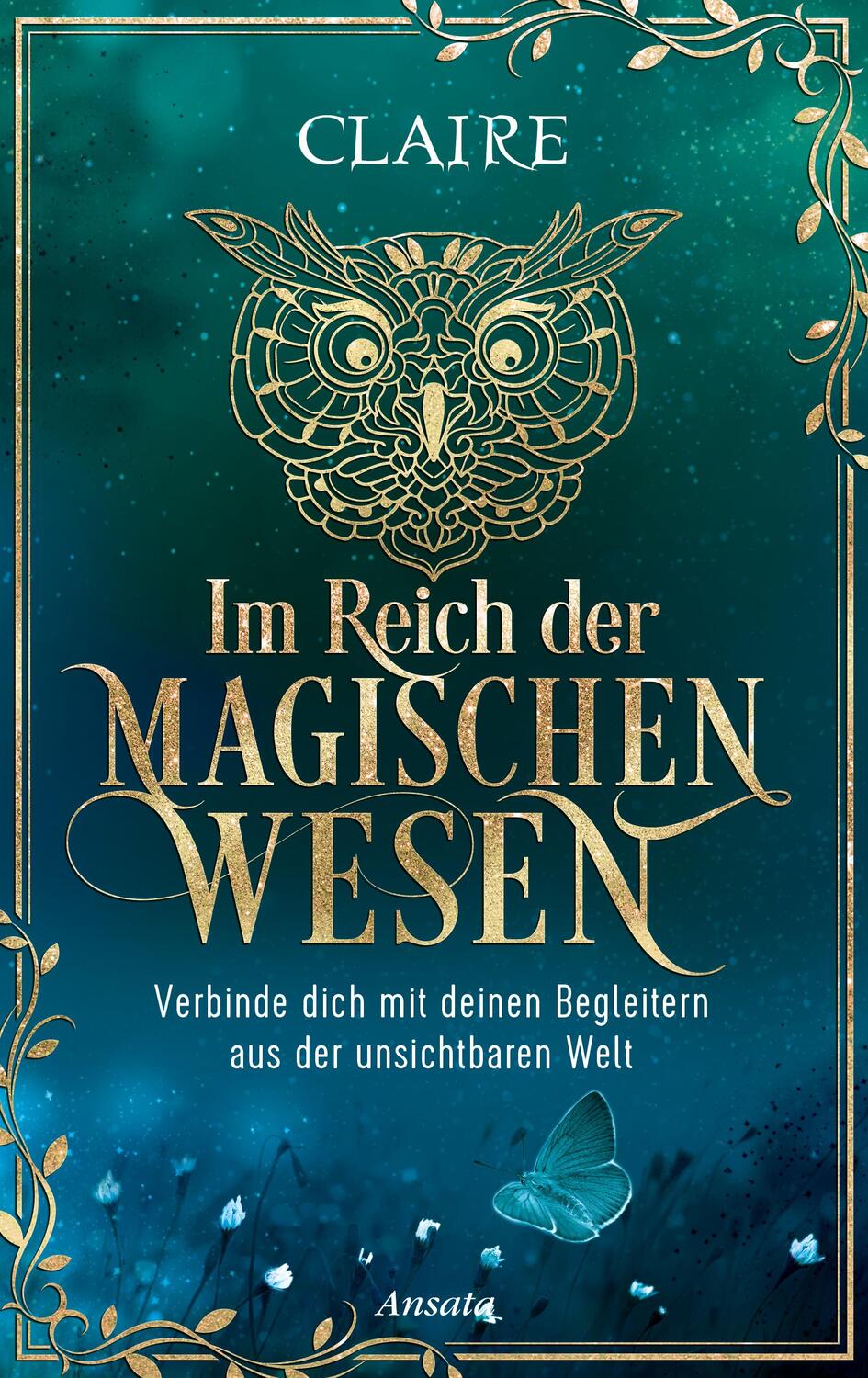 Cover: 9783778775943 | Im Reich der magischen Wesen | Claire | Buch | 272 S. | Deutsch | 2024