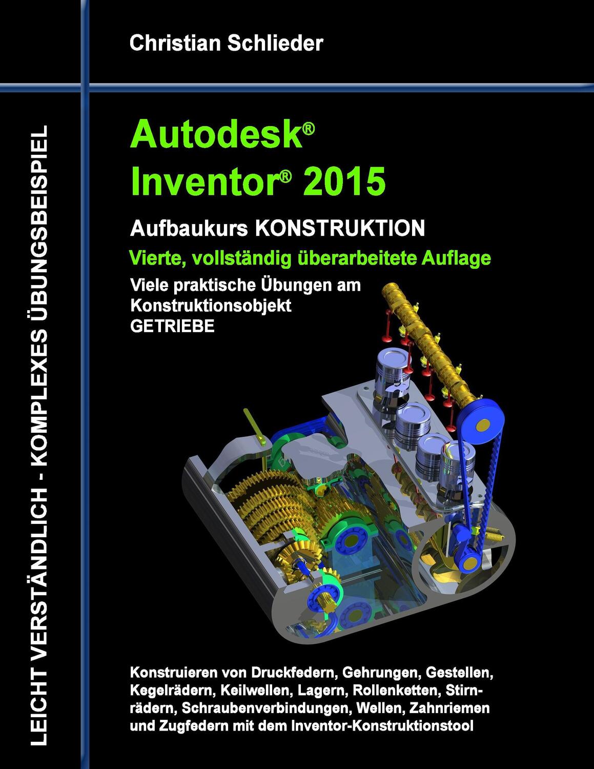 Cover: 9783735763211 | Autodesk Inventor 2015 - Aufbaukurs Konstruktion | Christian Schlieder
