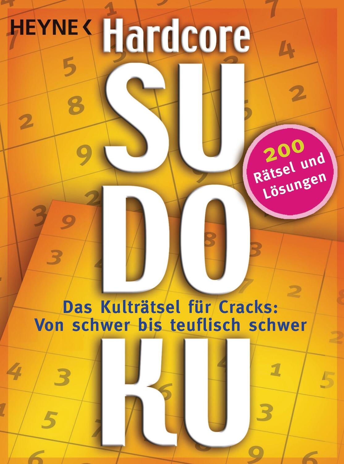 Cover: 9783453603837 | Hardcore-Sudoku | Taschenbuch | 256 S. | Deutsch | 2015 | Heyne