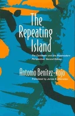 Cover: 9780822318651 | The Repeating Island: The Caribbean and the Postmodern Perspective