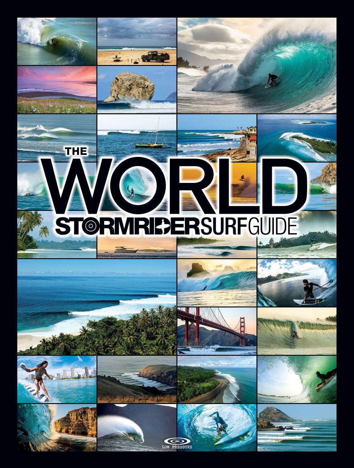 Cover: 9781908520449 | The World Stormrider Surf Guide | Bruce Sutherland (u. a.) | Buch
