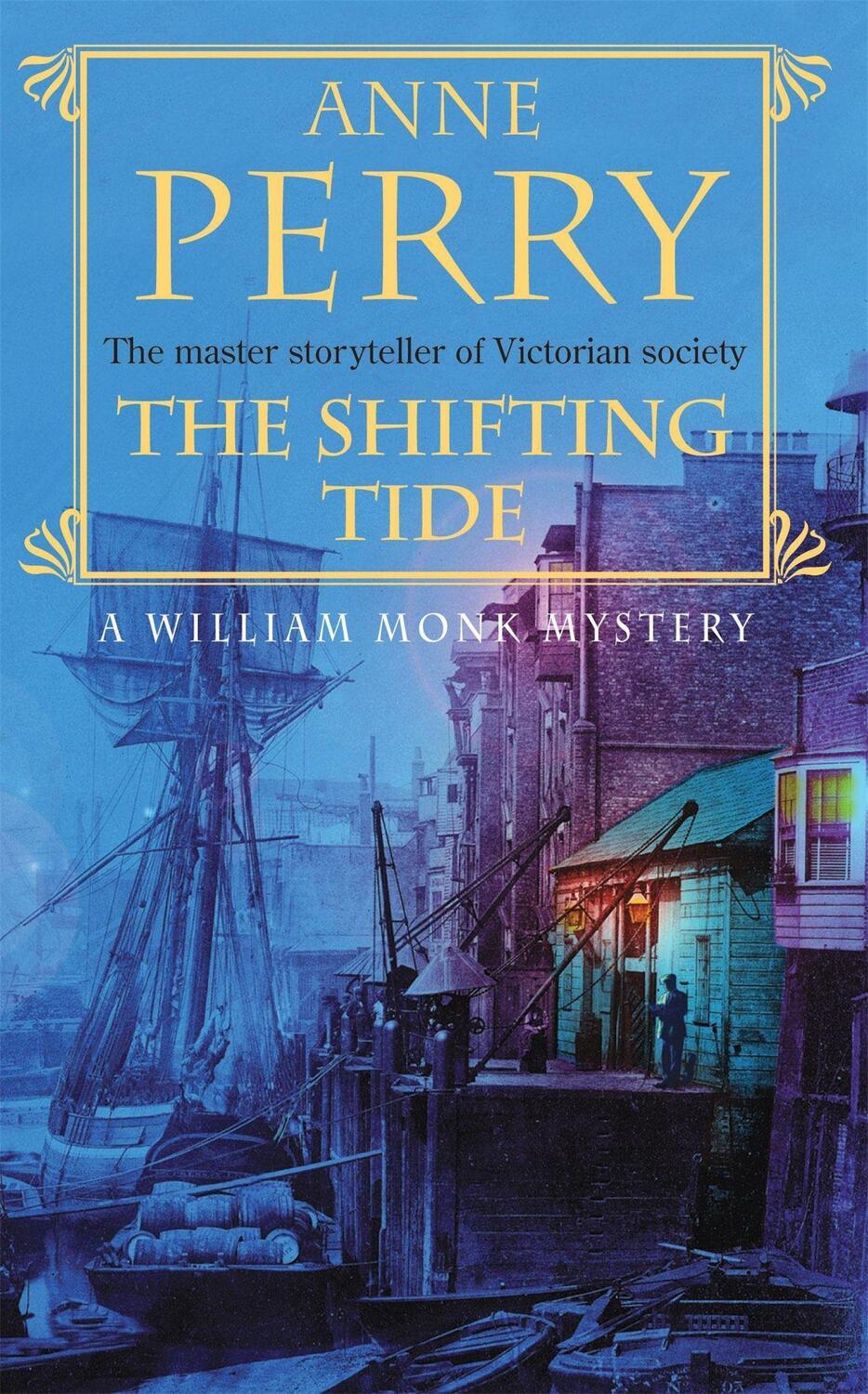 Cover: 9780747268994 | The Shifting Tide (William Monk Mystery, Book 14) | Anne Perry | Buch