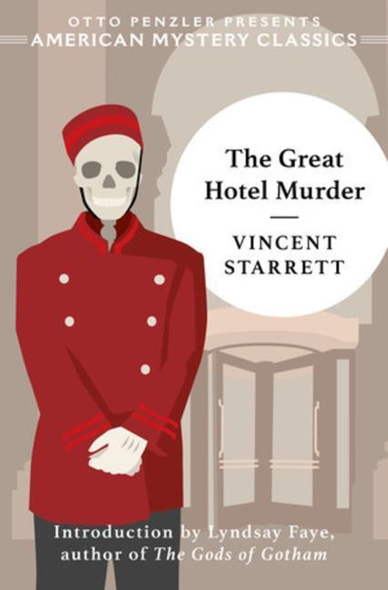 Cover: 9781613161883 | The Great Hotel Murder | Vincent Starrett | Taschenbuch | X | Englisch