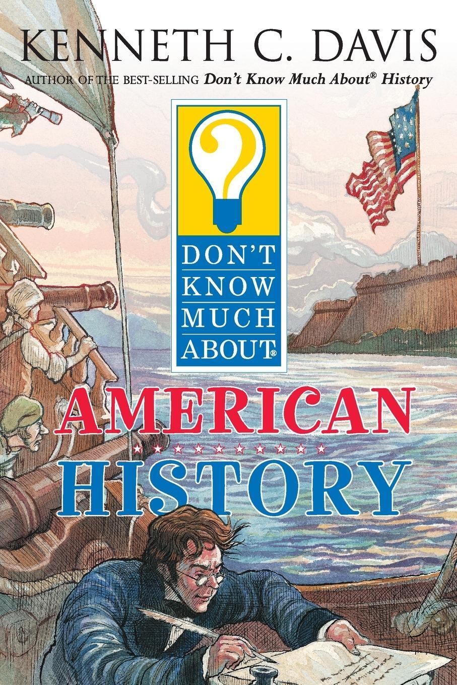 Cover: 9780064408363 | Don't Know Much About American History | Kenneth C. Davis | Buch