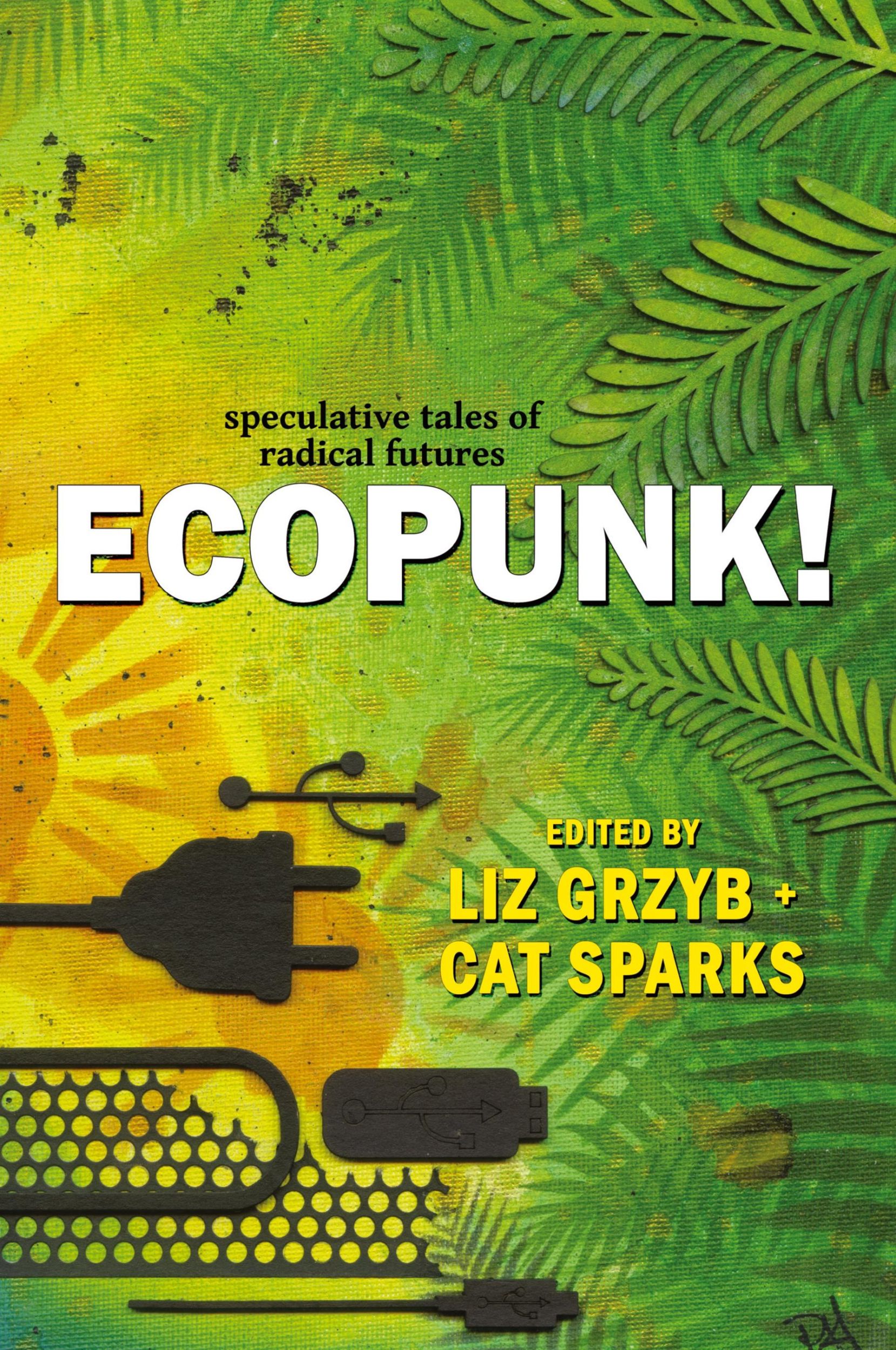 Cover: 9781925212549 | Ecopunk! | Speculative tales of radical futures | Janeen Webb | Buch