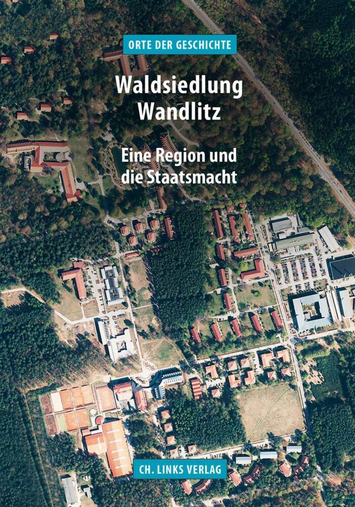 Cover: 9783861539056 | Waldsiedlung Wandlitz | Eine Region und die Staatsmacht | Taschenbuch