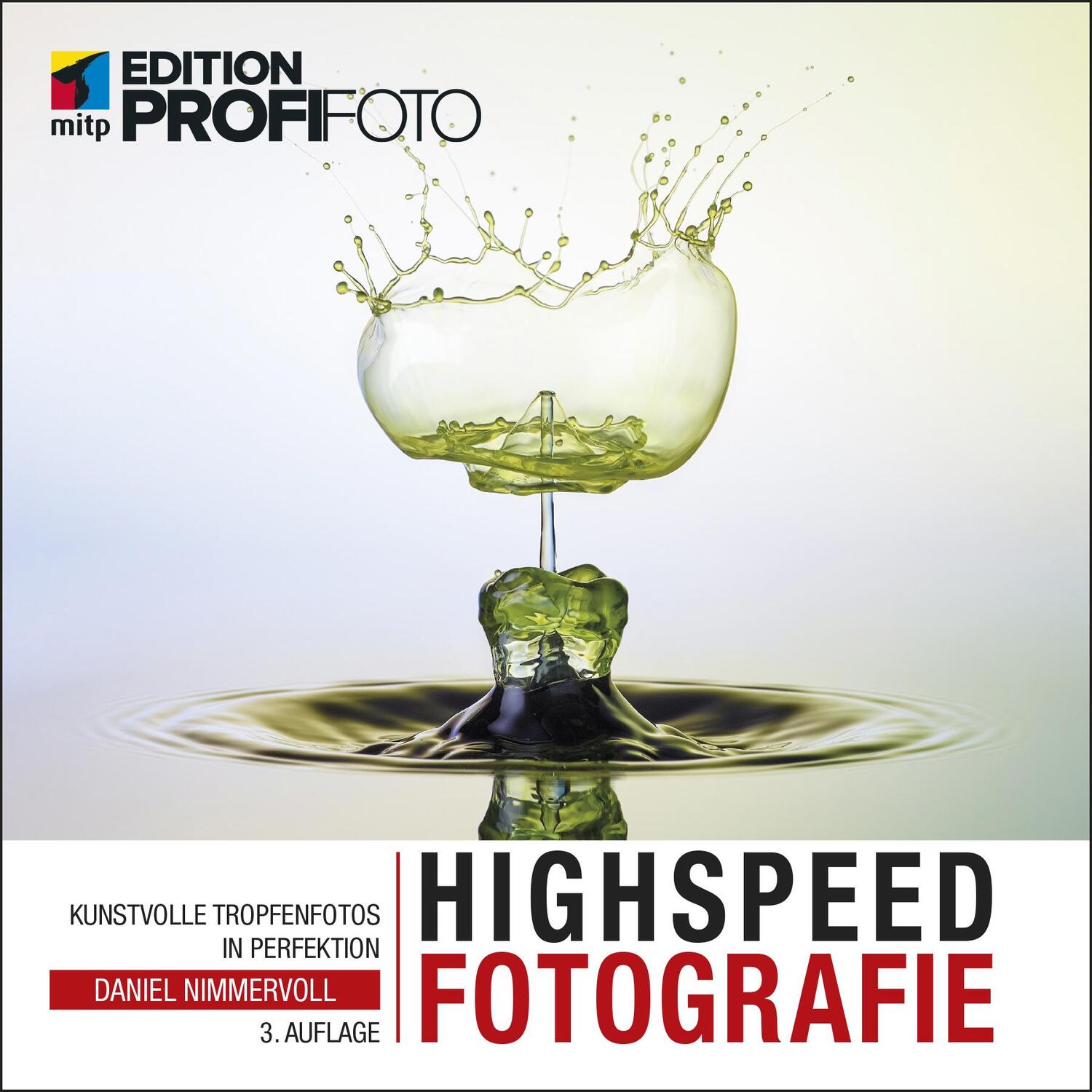 Cover: 9783958457966 | Highspeedfotografie | Kunstvolle Tropfenfotos in Perfektion | Buch