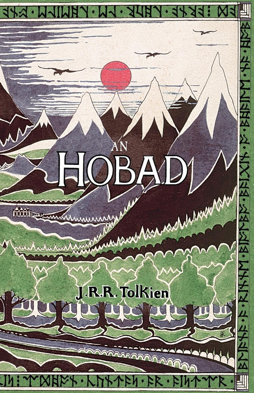 Cover: 9781782010333 | An Hobad, nó, Anonn Agus ar Ais Arís | The Hobbit in Irish | Tolkien