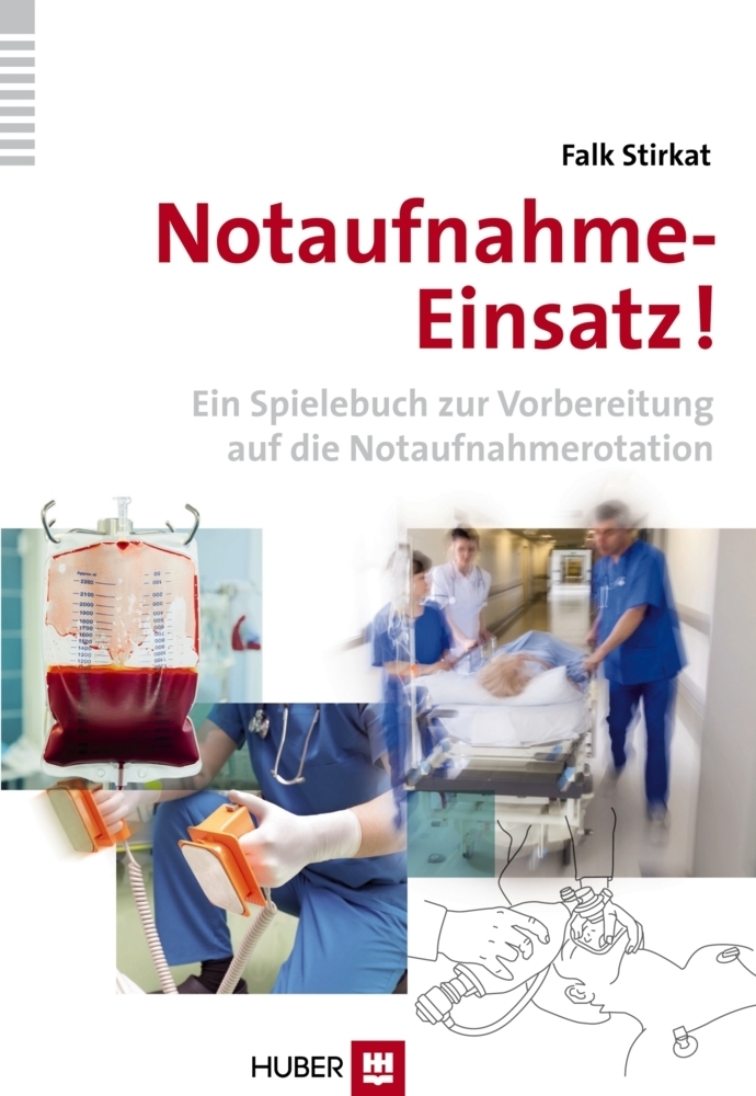 Cover: 9783456853581 | Notaufnahme-Einsatz! | Falk Stirkat | Taschenbuch | 2014