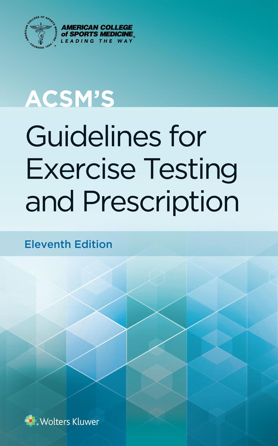 Cover: 9781975150181 | ACSM's Guidelines for Exercise Testing and Prescription | Taschenbuch