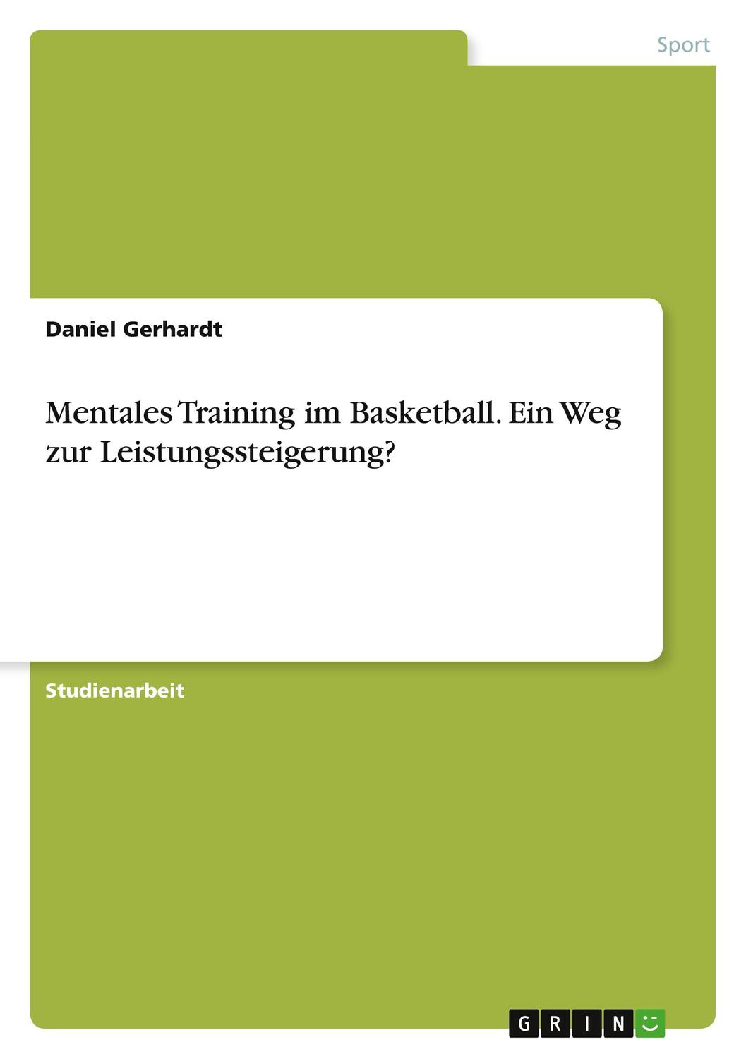Cover: 9783346435897 | Mentales Training im Basketball. Ein Weg zur Leistungssteigerung?