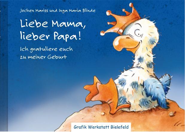 Cover: 9783862290741 | Liebe Mama, lieber Papa! | Ich gratuliere euch zu meiner Geburt | Buch