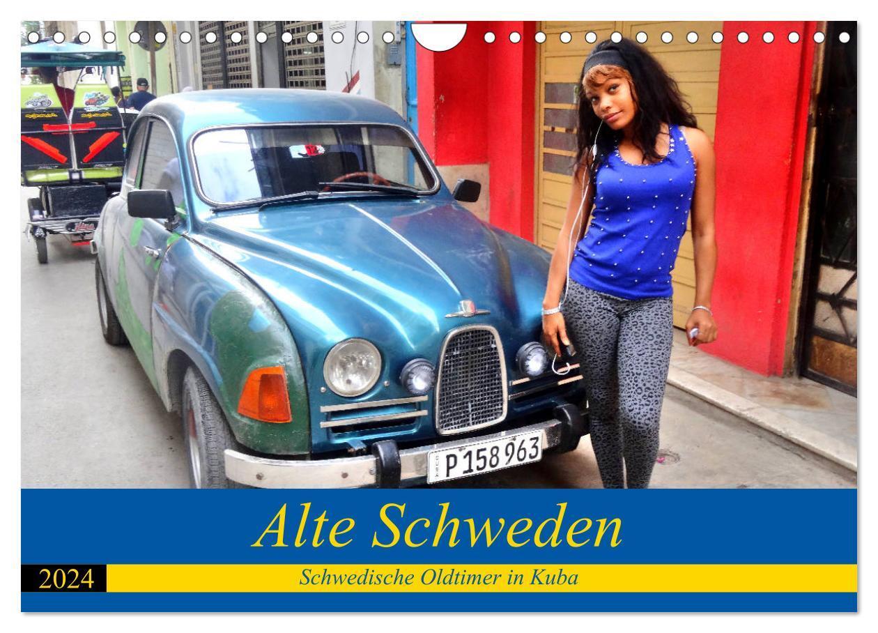 Cover: 9783675749047 | Alte Schweden - Schwedische Oldtimer in Kuba (Wandkalender 2024 DIN...