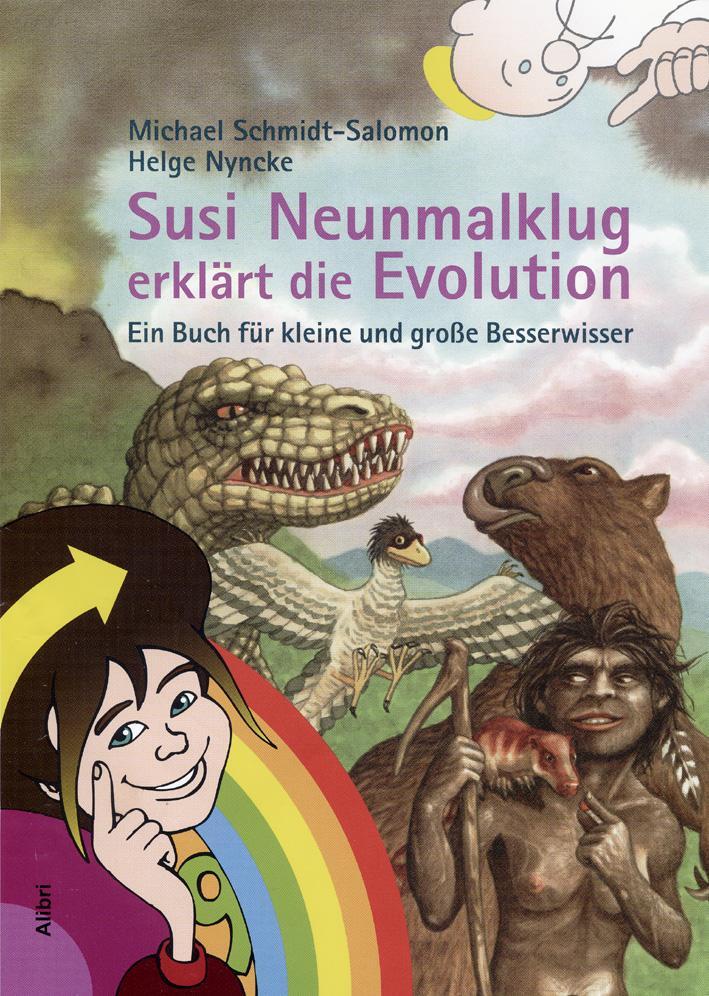 Cover: 9783865690531 | Susi Neunmalklug erklärt die Evolution | Michael Schmidt-Salomon