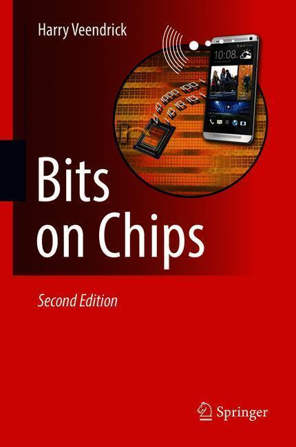 Cover: 9783319760957 | Bits on Chips | Harry Veendrick | Buch | HC runder Rücken kaschiert