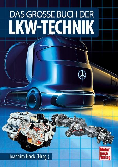 Cover: 9783613044128 | Das große Buch der Lkw-Technik | Joachim Hack | Buch | Deutsch | 2022