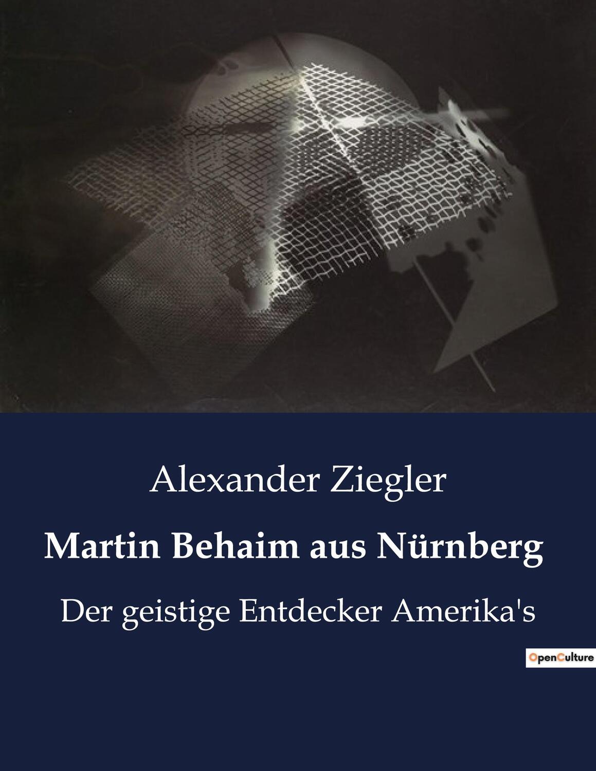 Cover: 9791041939329 | Martin Behaim aus Nürnberg | Der geistige Entdecker Amerika's | Buch