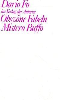 Cover: 9783886611911 | Obszöne Fabeln. Mistero Buffo | Szenische Monologe | Dario Fo | Buch